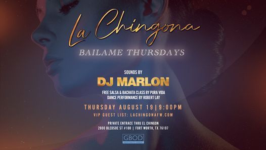 Bailame Thursday at La Chingona