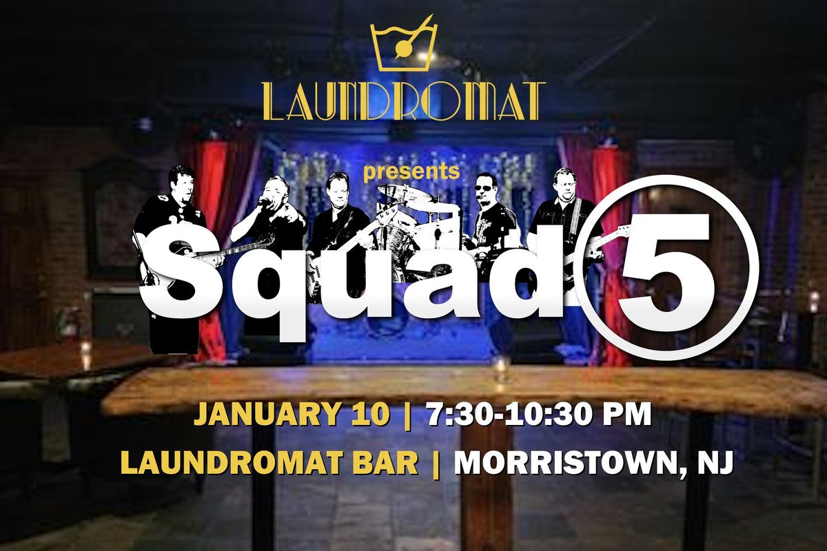 Laundromat Bar with Squad5!