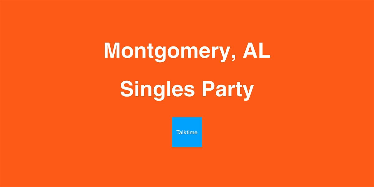 Singles Party - Montgomery