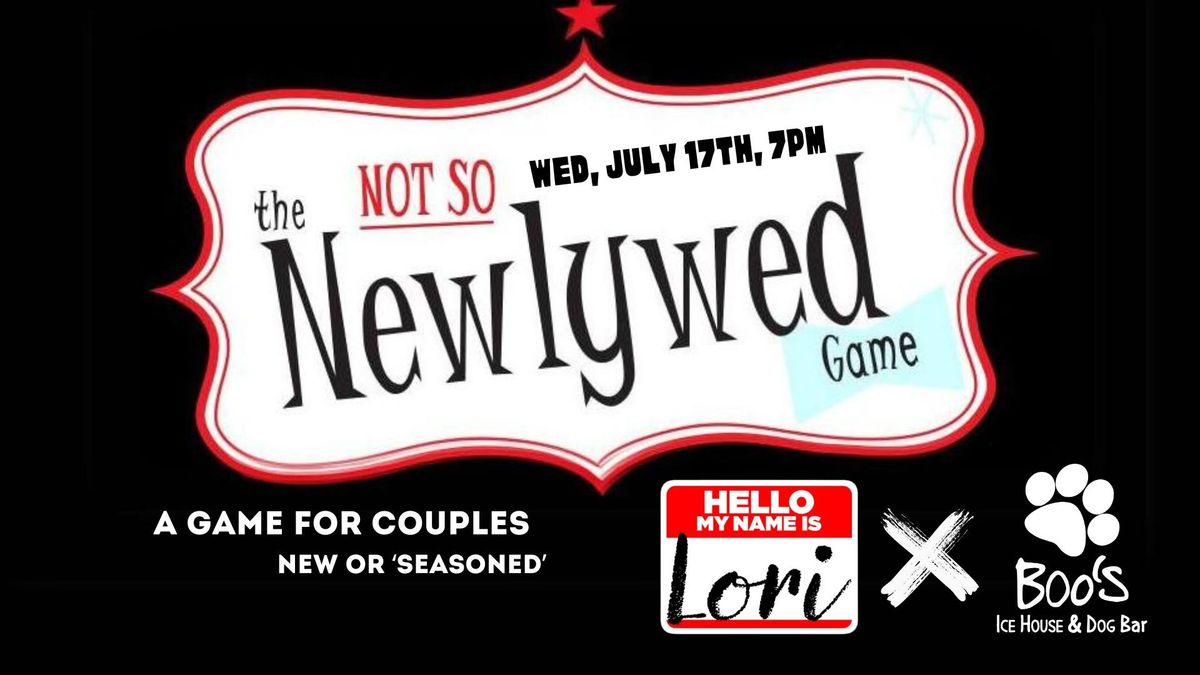 The Not-So-Newlywed Game (FREE!)