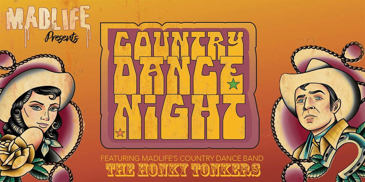 Country Dance Night feat. The Honky Tonkers \u2014 Dance Lessons Start at 6:30