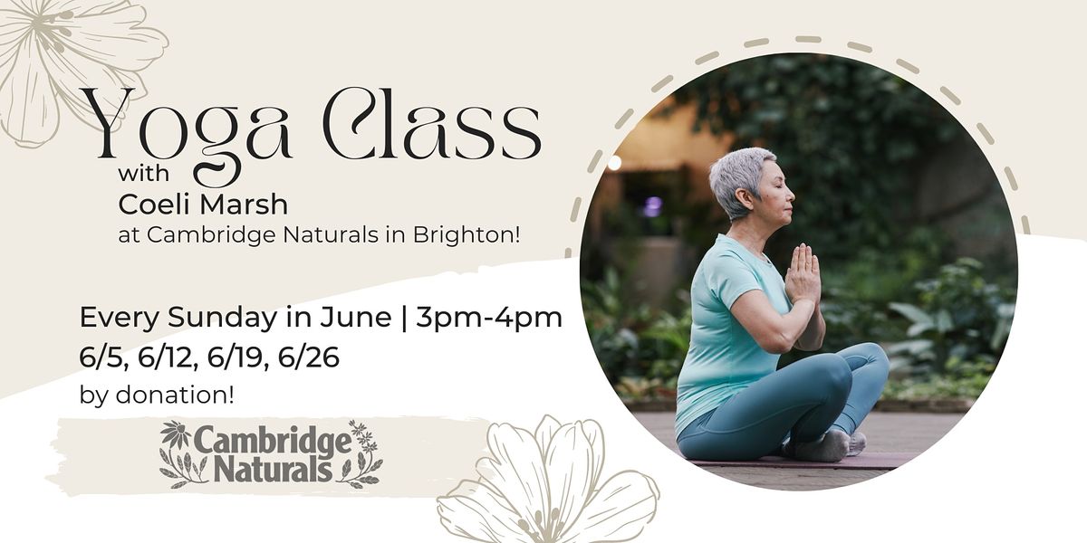 Yoga for Every Body with Coeli Marsh, Cambridge Naturals Brighton ...