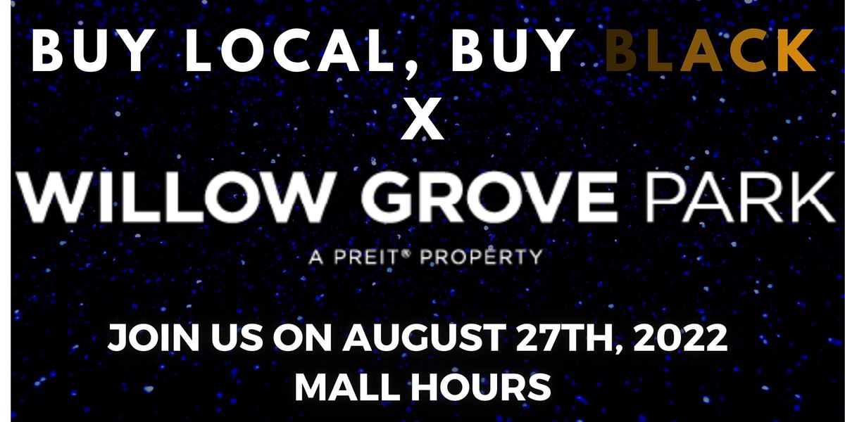 Willow Grove Mall x BLBB Vendor Experience! 8\/27\/2022