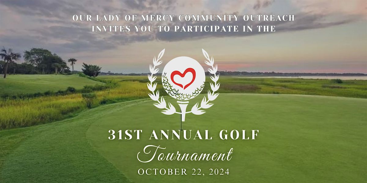 Our Lady of Mercy Community Outreach's 31st Annual Golf Tournament