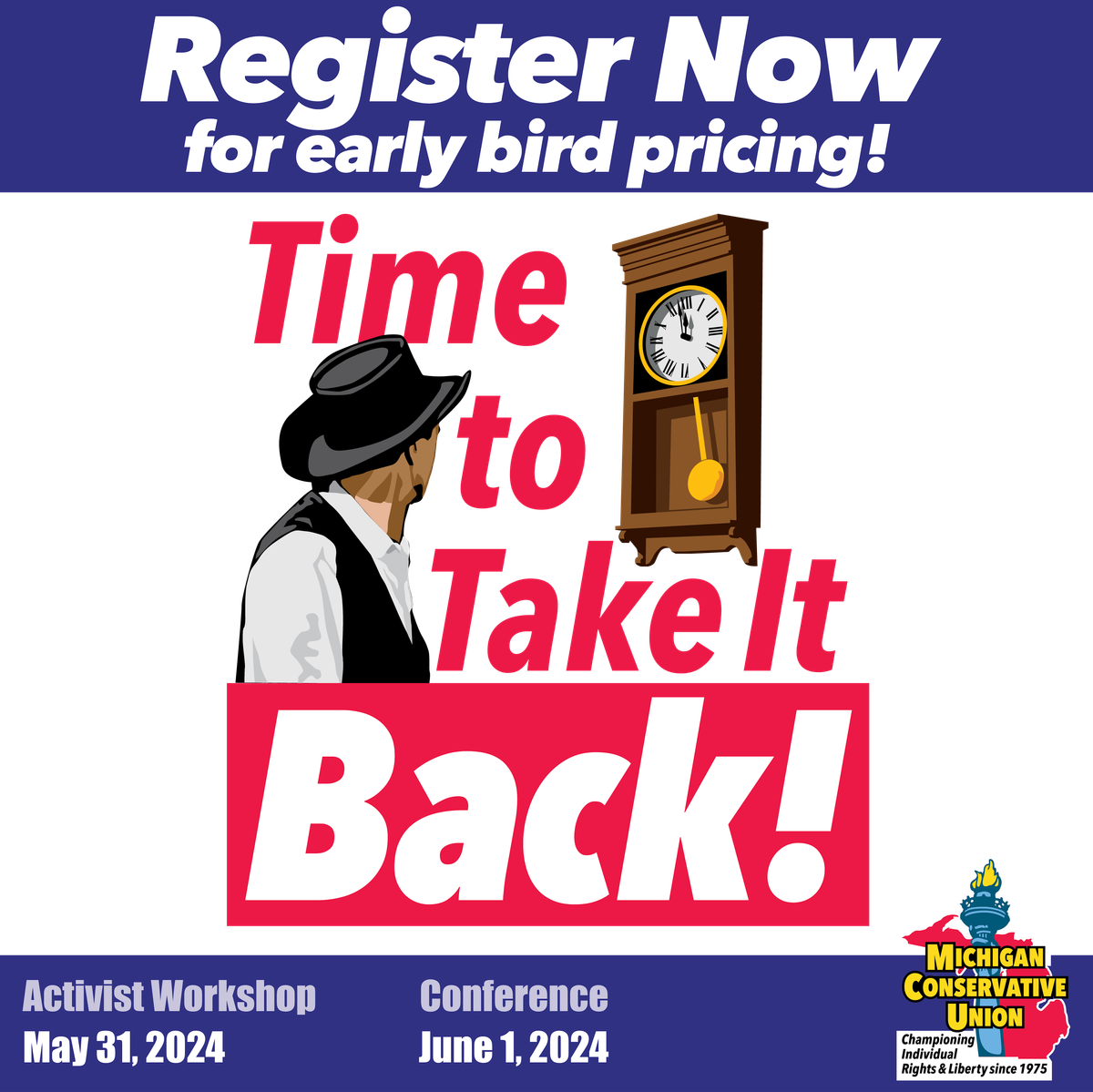 Michigan Conservative Union's "Time to Take It Back" Conference