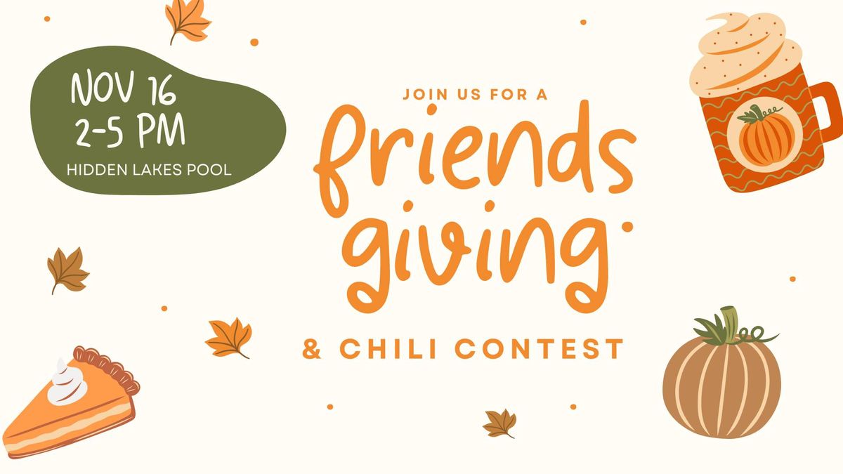 Friendsgiving and Chili Contest