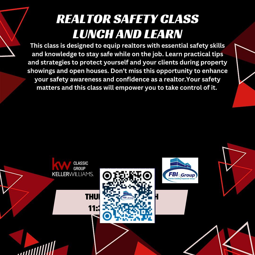 REALTOR SAFETY CLASS LUNCH AND LEARN