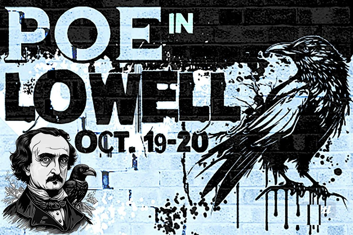 Writing to Scare Yourself (Poe in Lowell)