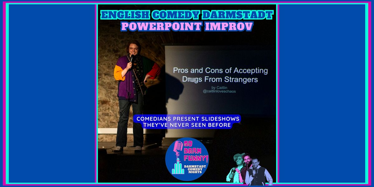 SO DARM FUNNY! English Comedy Nights in Darmstadt #061 - PowerPoint Karaoke