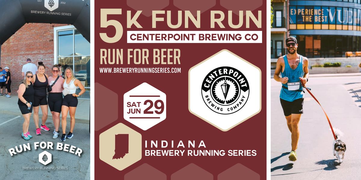 5k Beer Run x Centerpoint Brewing| 2024 Indiana Brewery Running Series