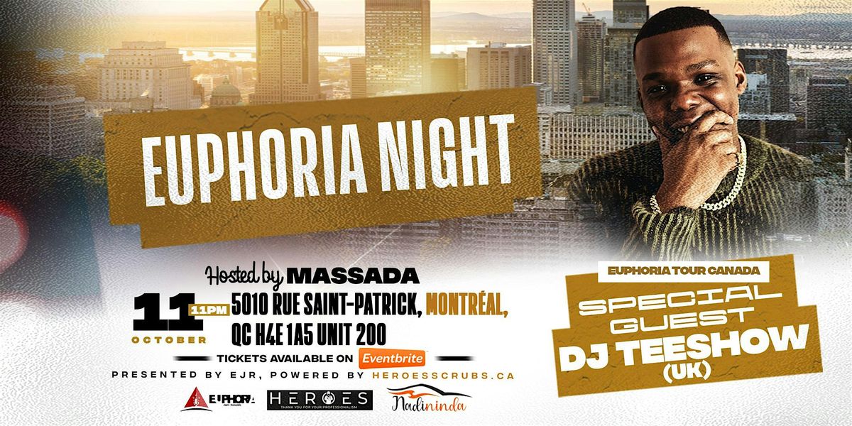 EUPHORIA NIGHT || DJ TEESHOW