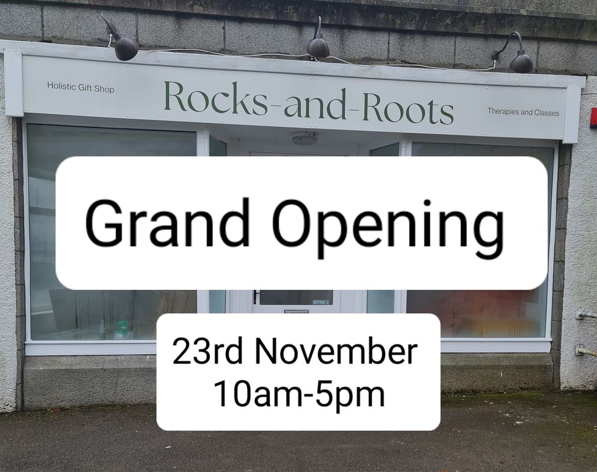 Grand Opening at the new Rocks-and-Roots 