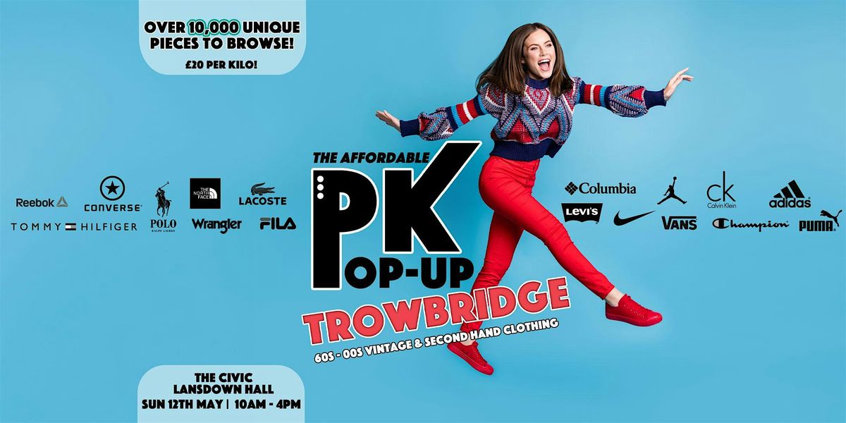 Trowbridge's Affordable PK Pop-up - \u00a320 per kilo!