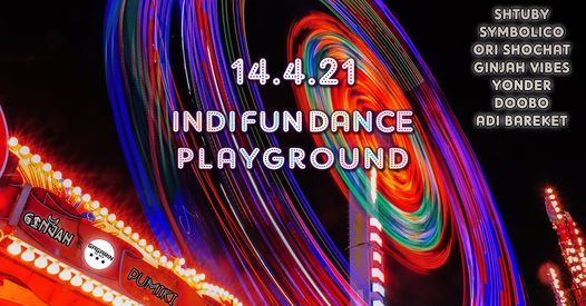 Sold Out Indifundance Playground 14 4 21 Gagarin Club Tlv Tel Aviv 14 April 2021