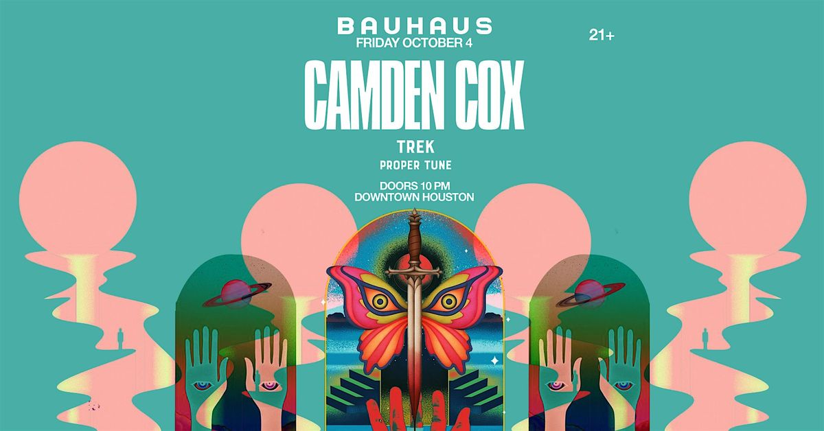 CAMDEN COX @ Bauhaus Houston