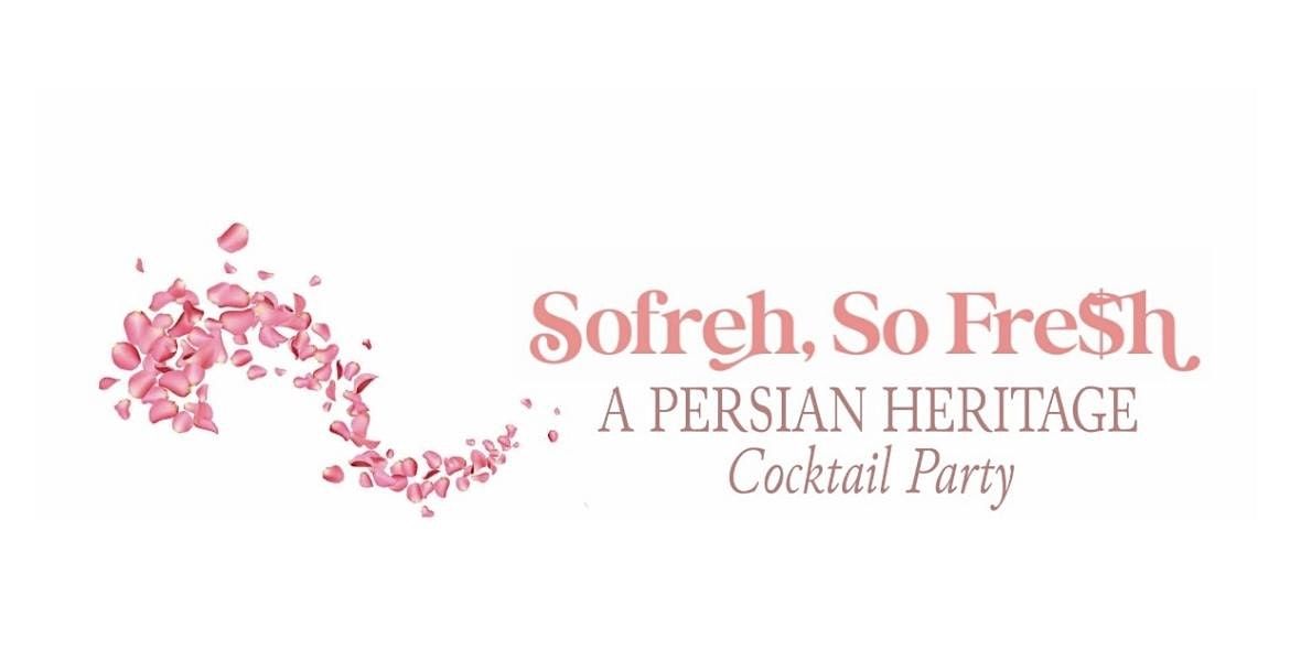 Sofreh, So Fre$h A Persian Hospitality Cocktail Party in New Orleans