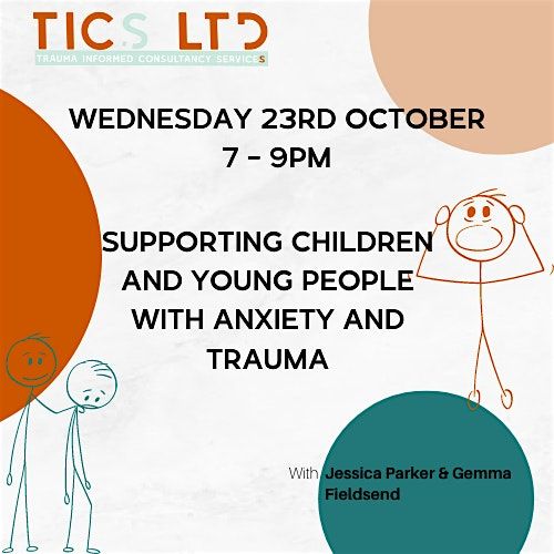 Supporting Children and Young People with anxiety and trauma (evening)