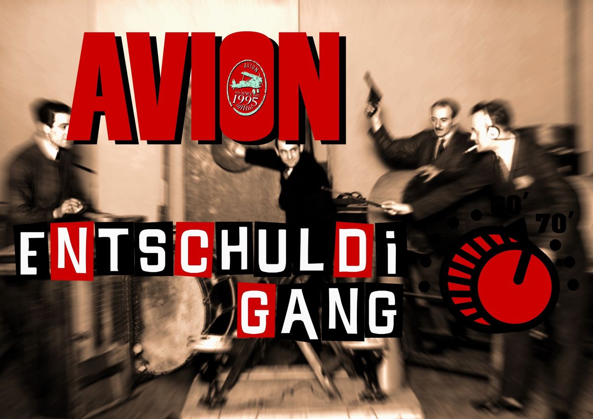 Avion \/ vend\u00e9g: EntschuldiGang \/\/ PMC, Tata