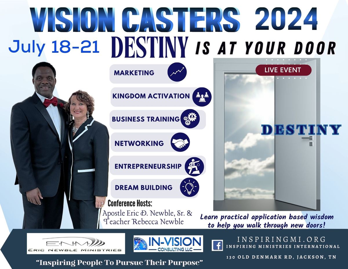 Vision Casters 2024 Destiny Is At Your Door