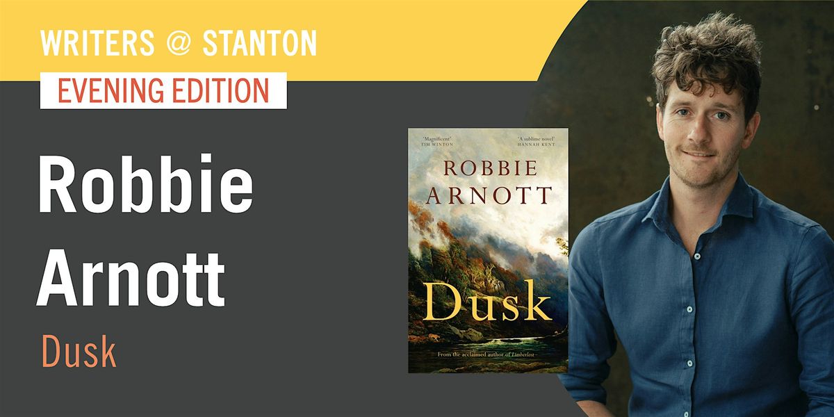 Writers @ Stanton EVENING EDITION: Robbie Arnott