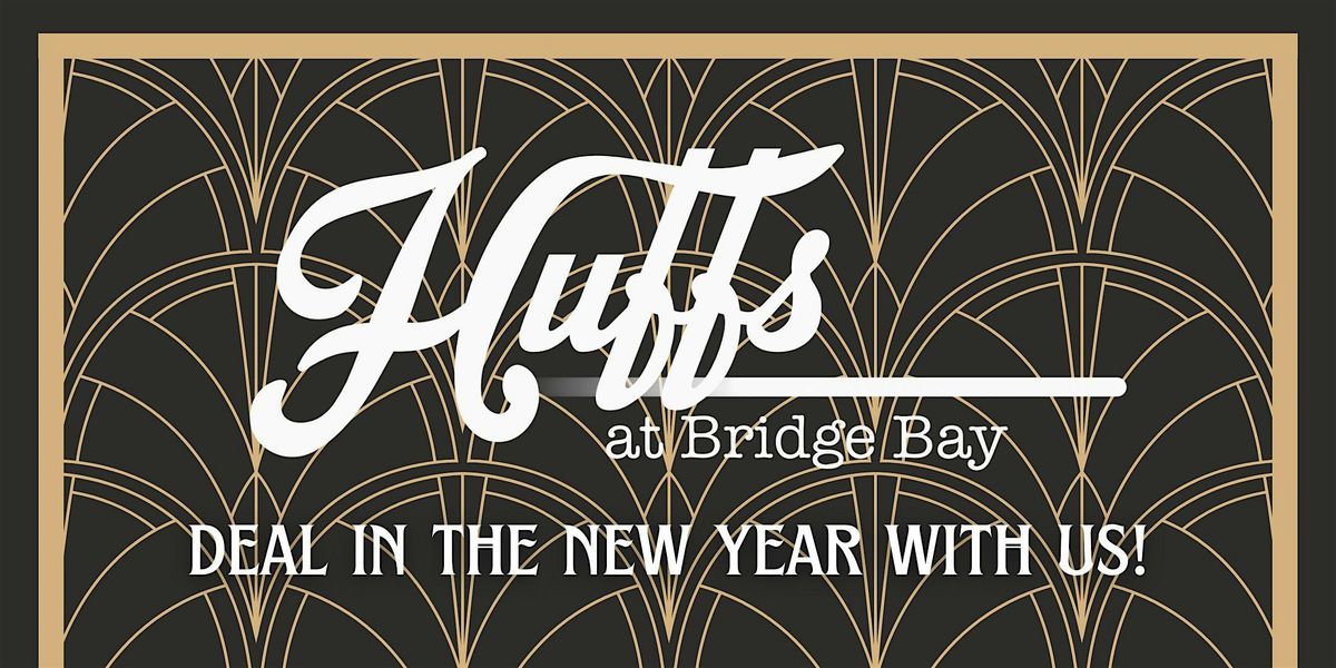 Huff's New Year's Eve Party and Fundraiser