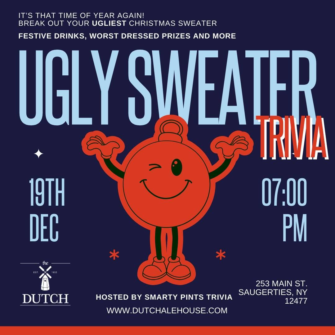 \ud83c\udf84 Ugly Sweater Trivia Night at The Dutch! \ud83c\udf84