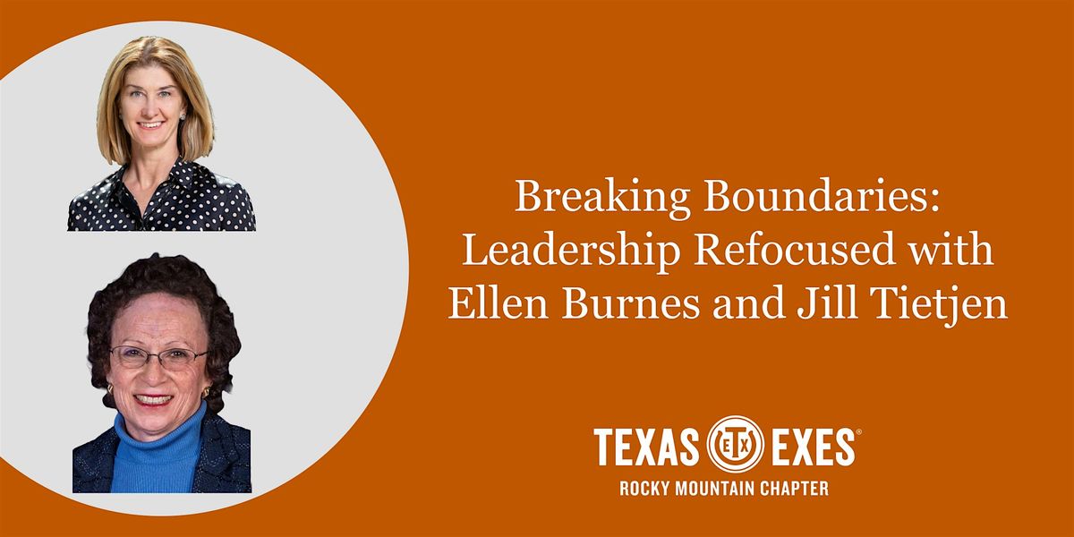 Breaking Boundaries: Leadership Refocused with Ellen Burnes and Jill Tietje