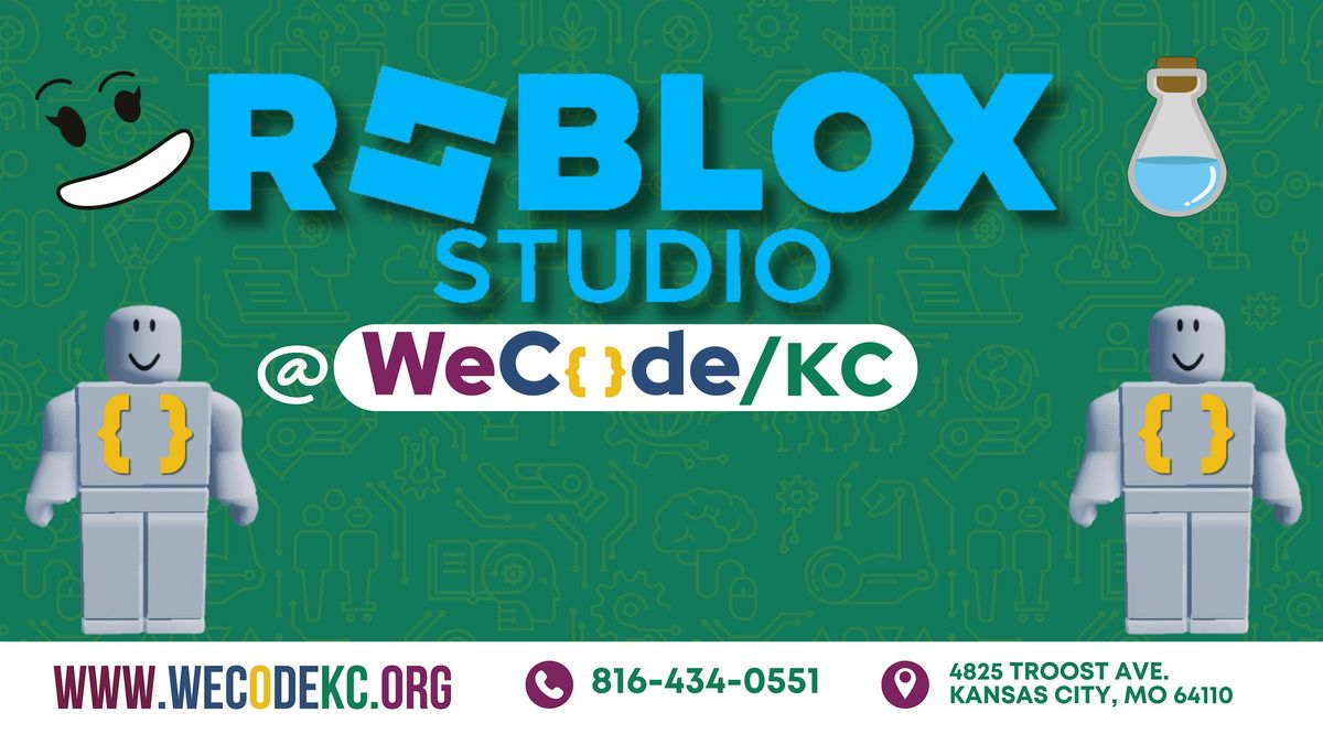 WeCode KC's  Roblox Studio Classes (Age  12+ ONLY)