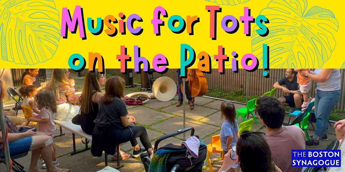 Music for Tots on the Patio!
