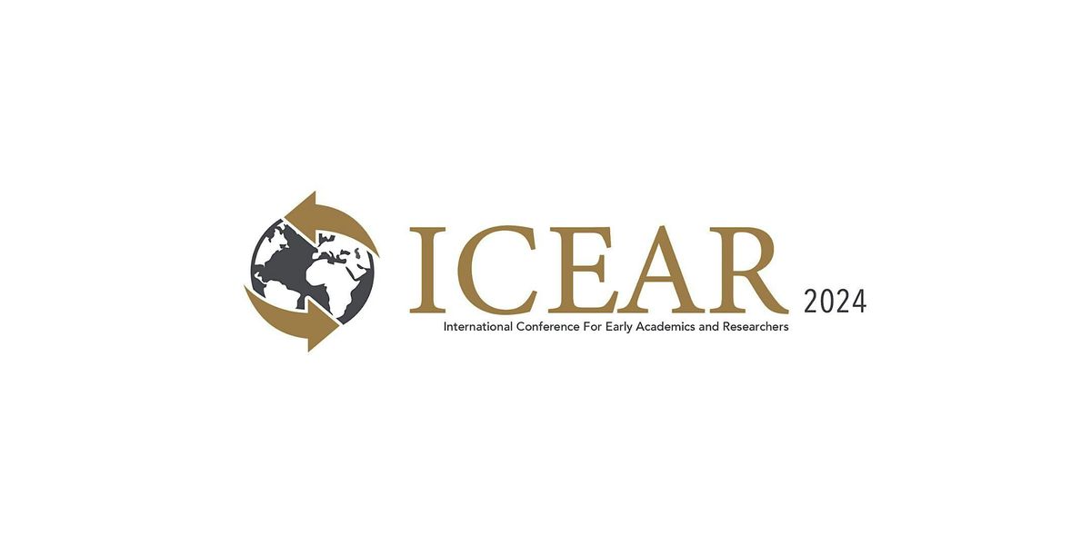 International Conference for Early Academics and Researchers  Conference