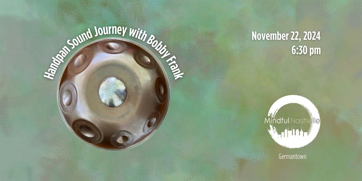 Handpan Sound Journey with Bobby Frank