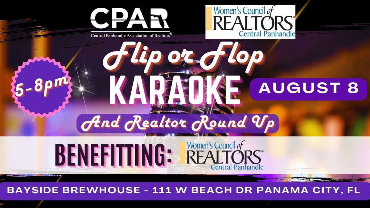 August Realtor Round Up - Flip or Flop Karaoke with WCR 