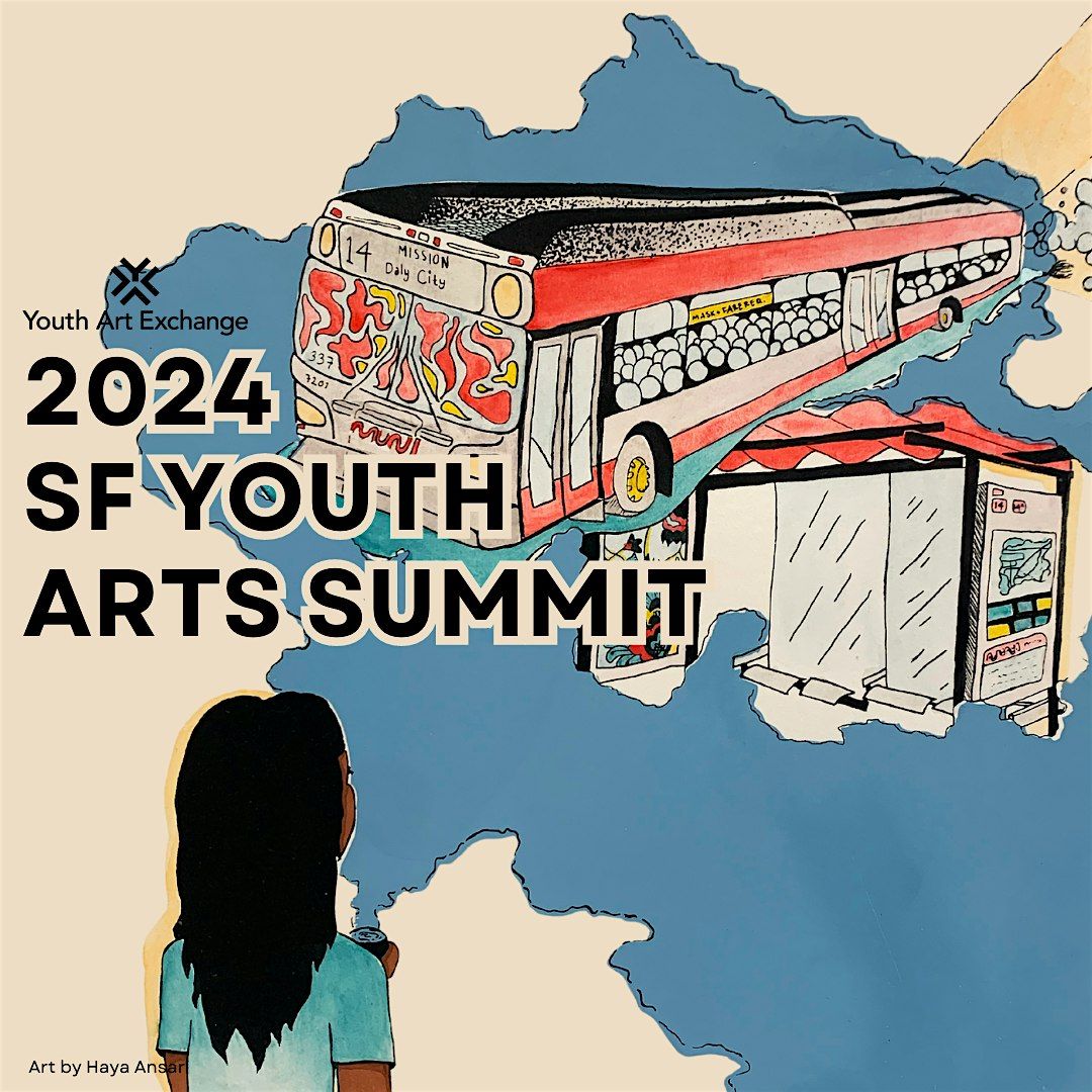 14th Annual San Francisco Youth Arts Summit