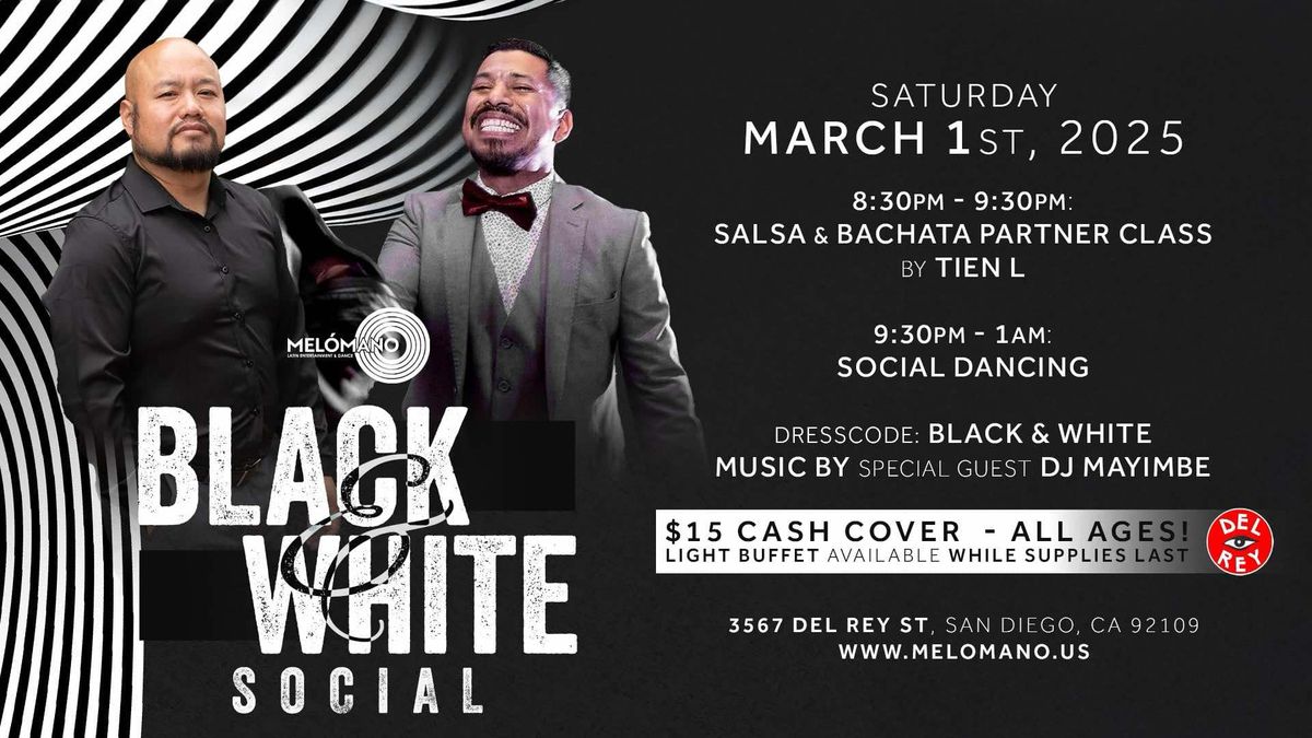 The Mel\u00f3mano Black & White Social! 3\/1!