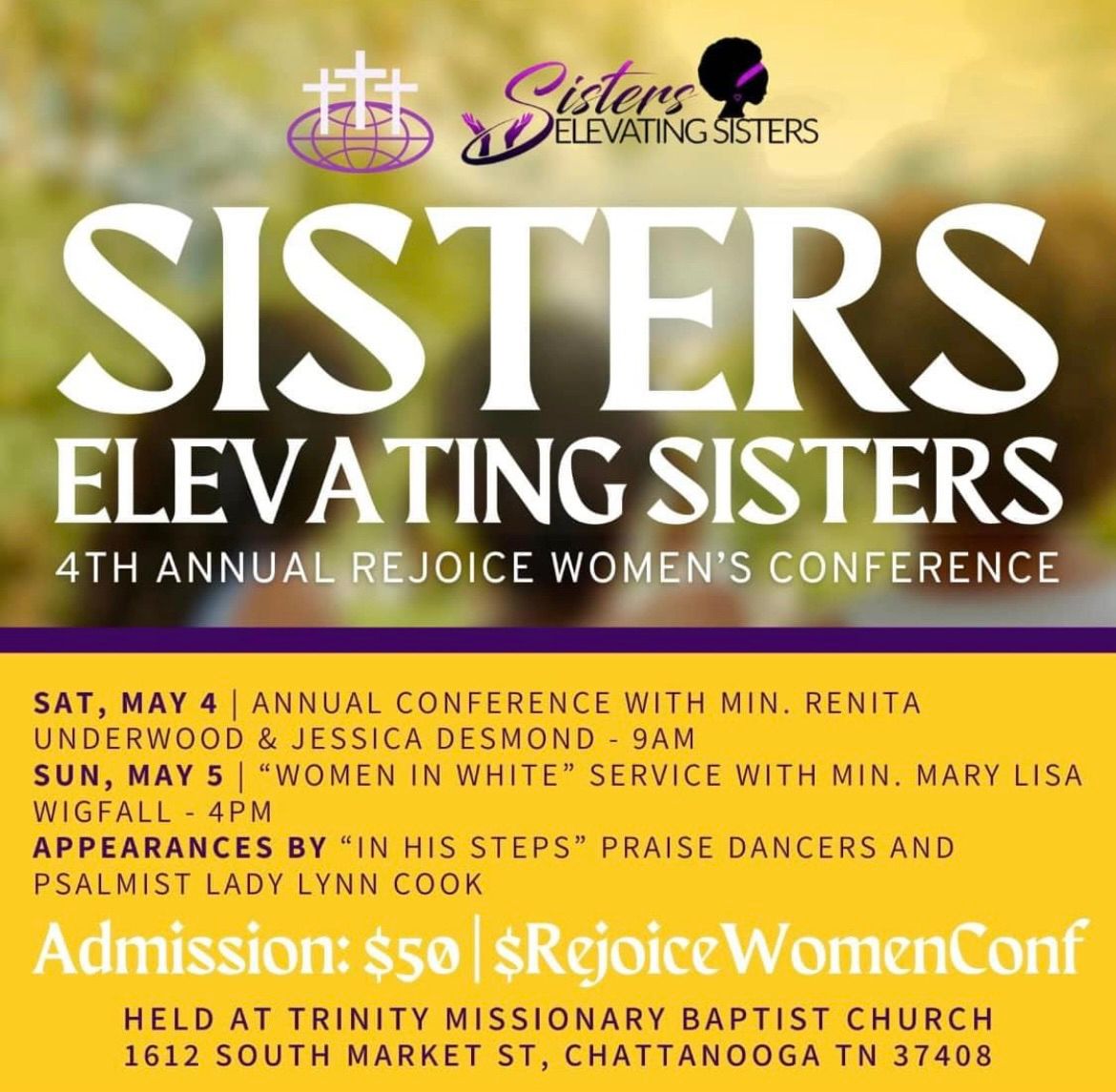 Rejoice Women's Conference ~ Theme: Sisters Elevating Sisters 