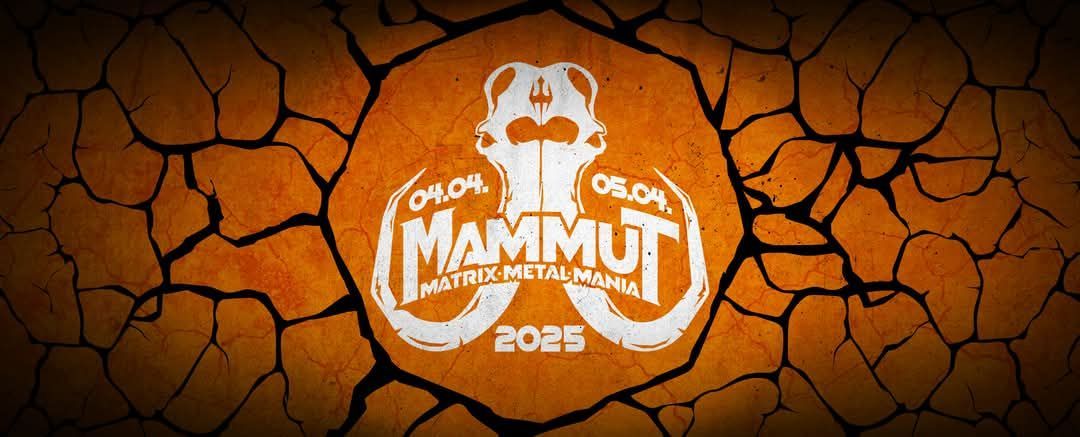 MAMMUT 2025 | Metal-Festival