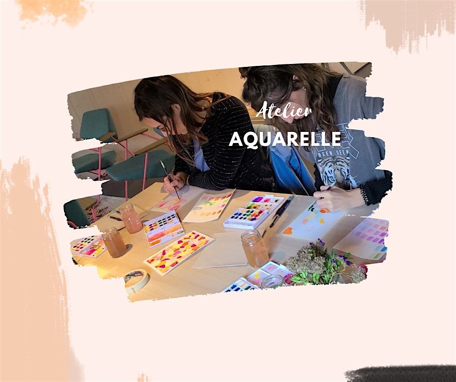 Atelier d'aquarelle entr\u00e9e libre