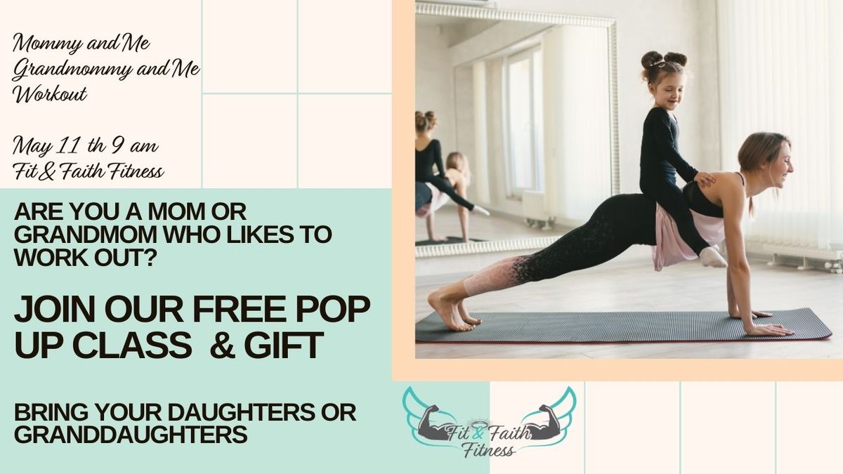 ? Free Pop-Up Workout Class for Moms and Grandmoms with Granddaughters! ?