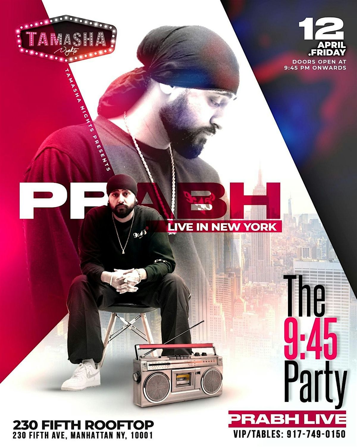 PRABH SINGH LIVE IN NYC- THE 9.45 PARTY @230 FIFTH ROOFTOP BAR