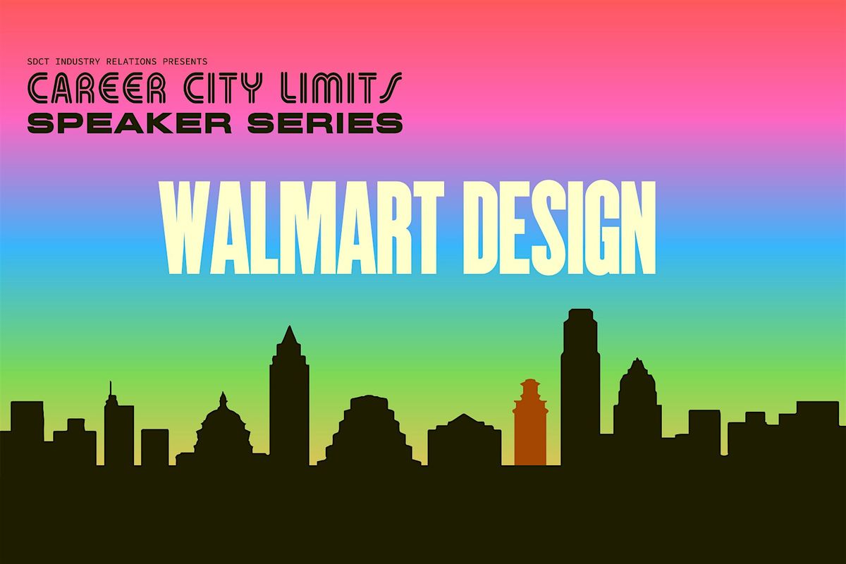 Career City Limits: Walmart Design