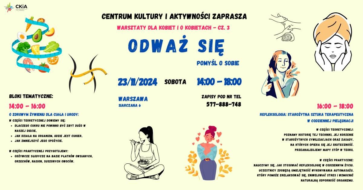 "Odwa\u017c si\u0119" - warsztaty dla kobiet i o kobietach w CKiA. cz.3.