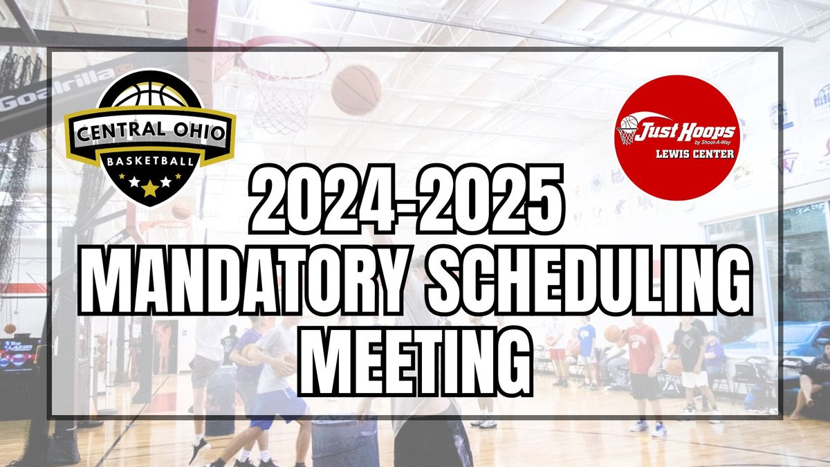 2024-2025 COBA Mandatory Scheduling Meeting (IN-PERSON)