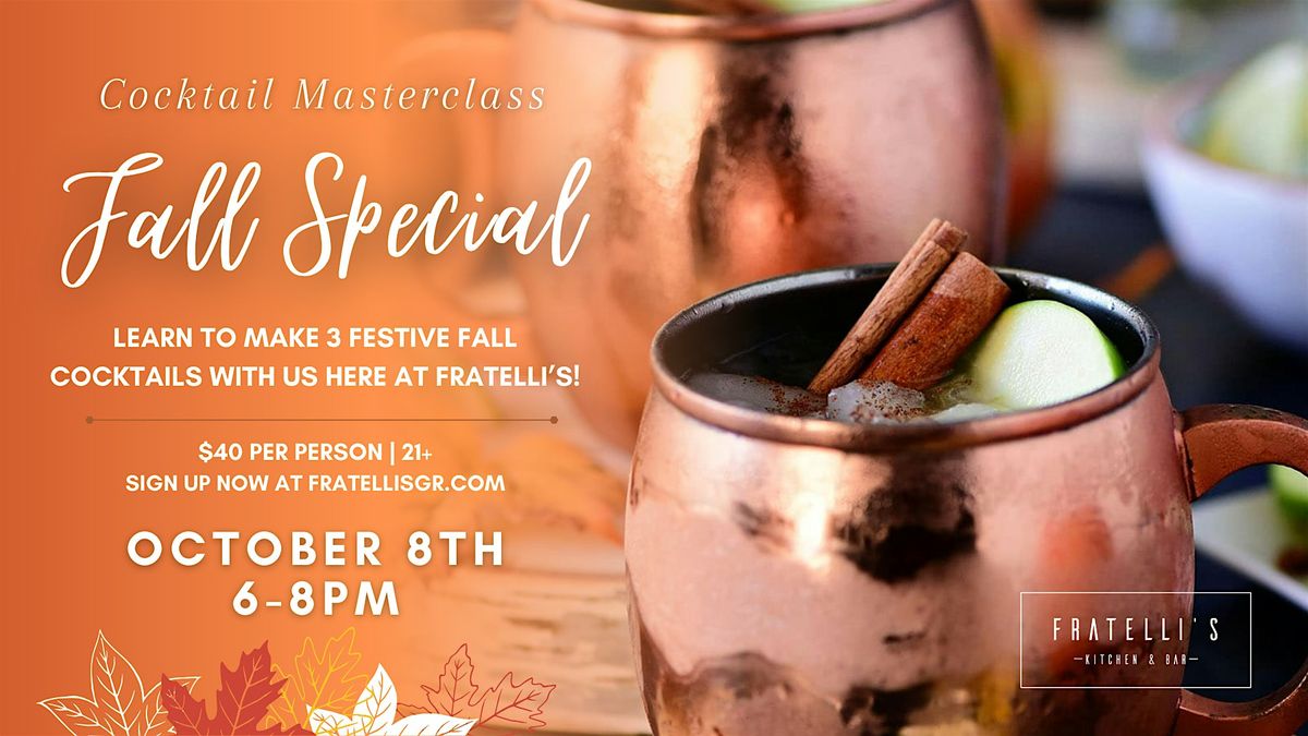 Cocktail Masterclass: Fall Special