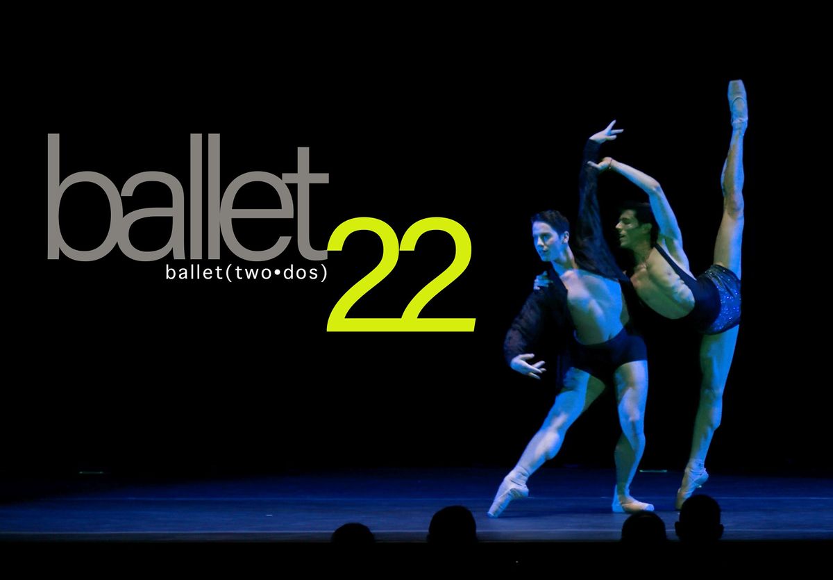 Ballet22 Gala (Saturday Evening)