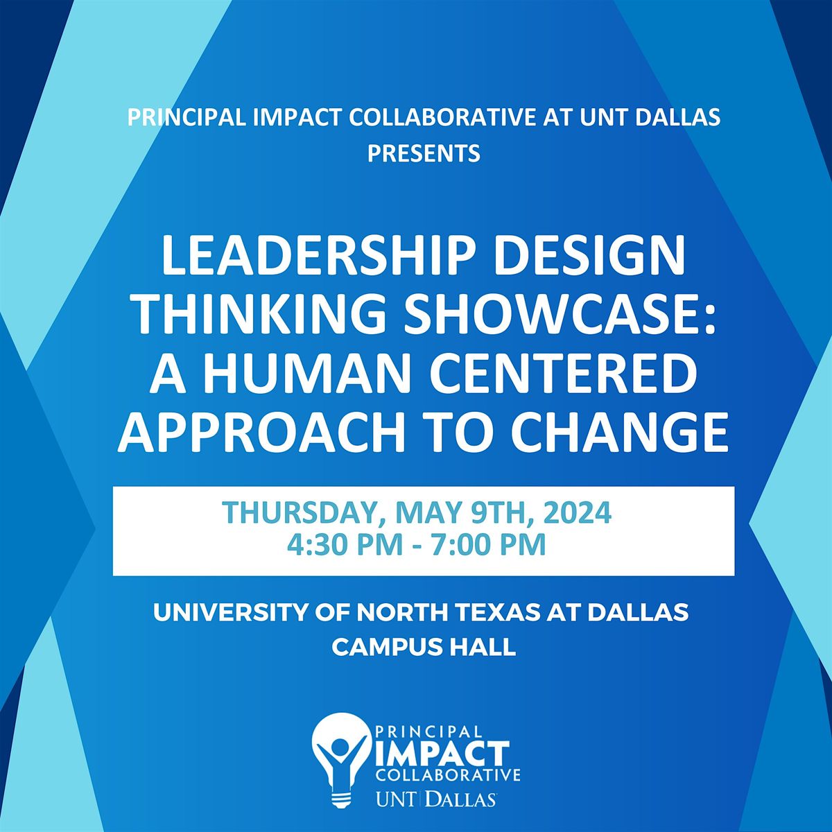 Principal Impact Collaborative @ UNTD  2024 Leadership Design Showcase