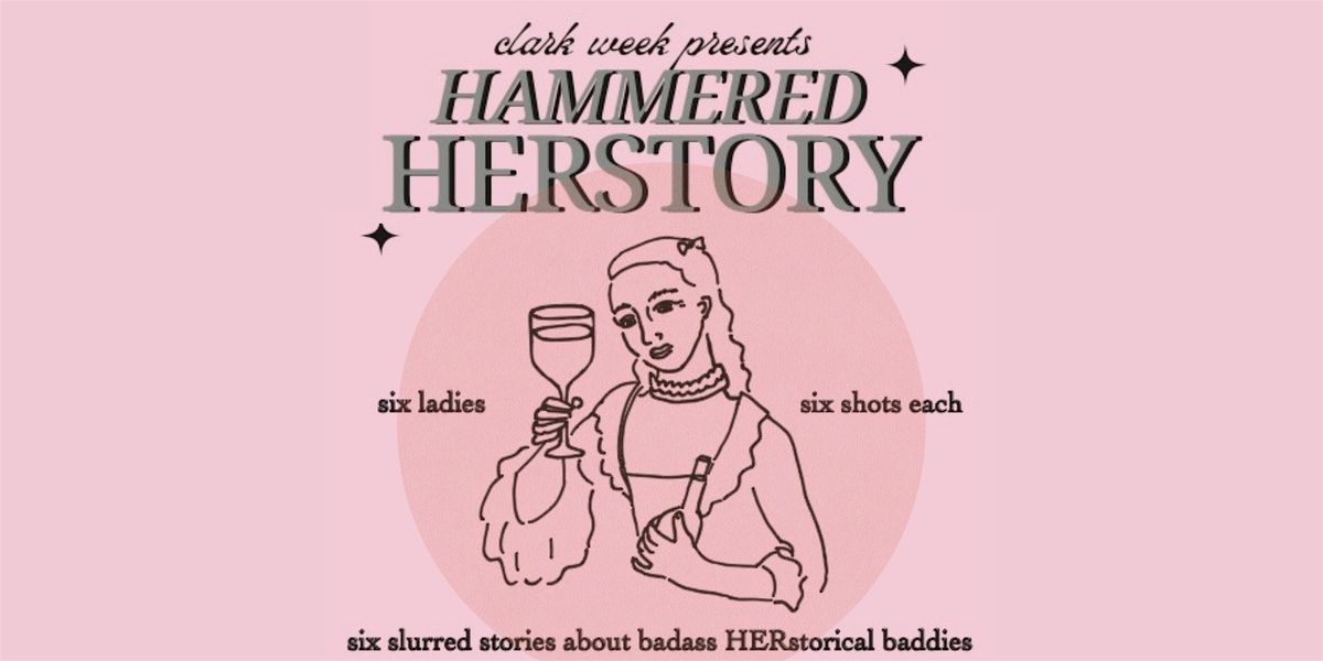 Hammered Herstory: Chicago's Funniest Drunk Comedy Storytelling