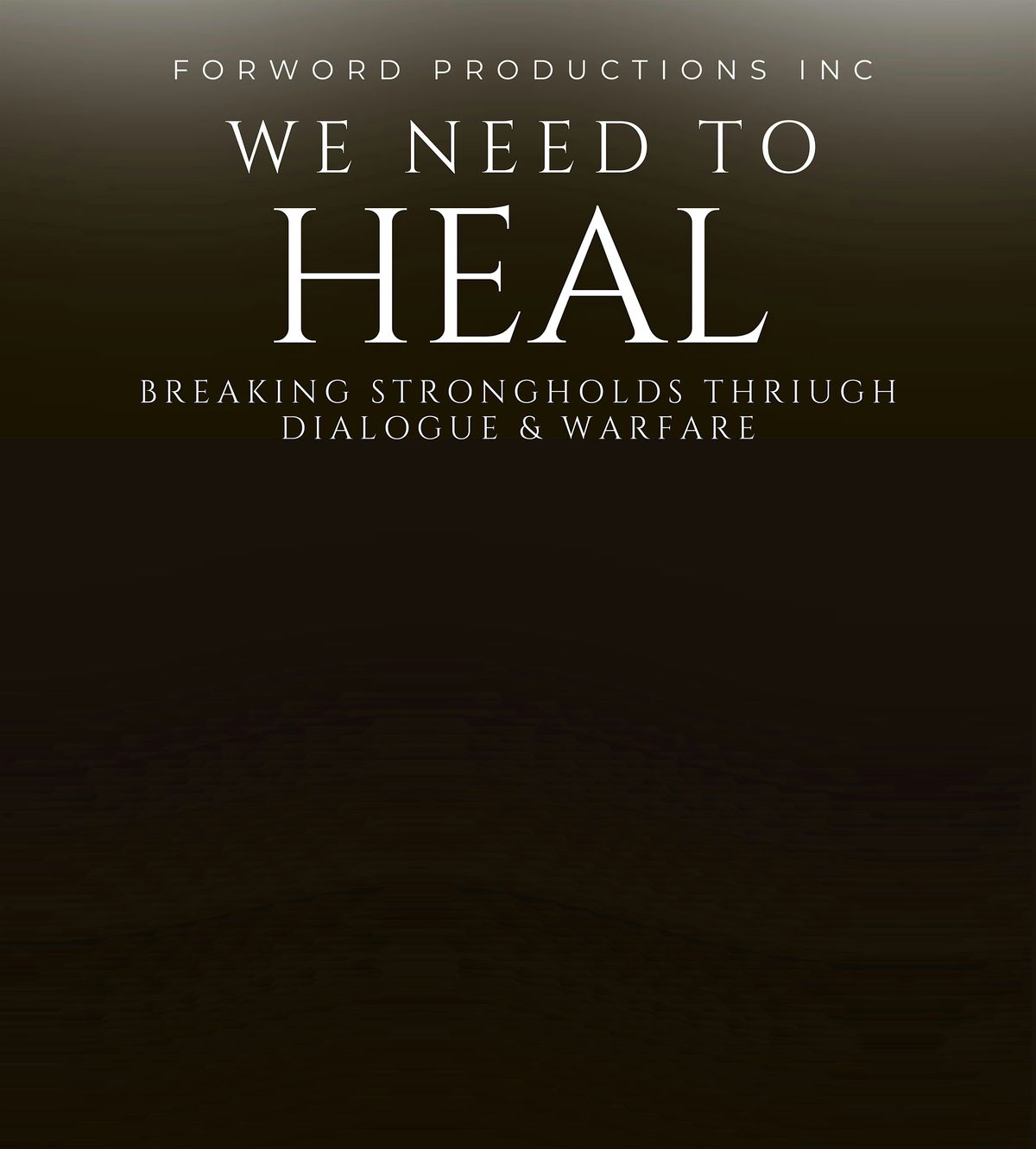 We Need to Heal