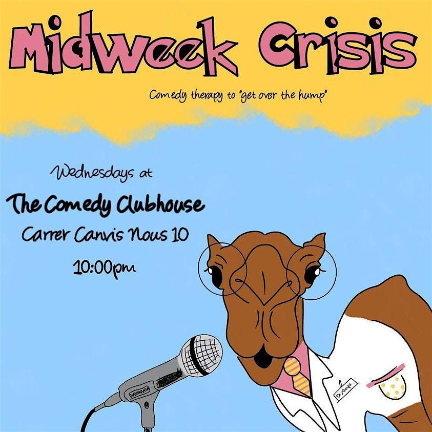 Midweek Crisis \u2022 Stand-Up Comedy in English \u2022 Wednesday