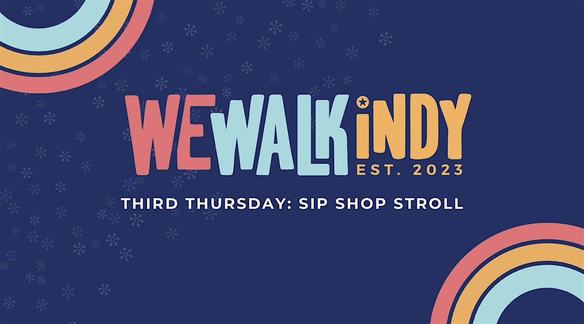 Broad Ripple Third Thursday: Holiday Sip Shop Stroll