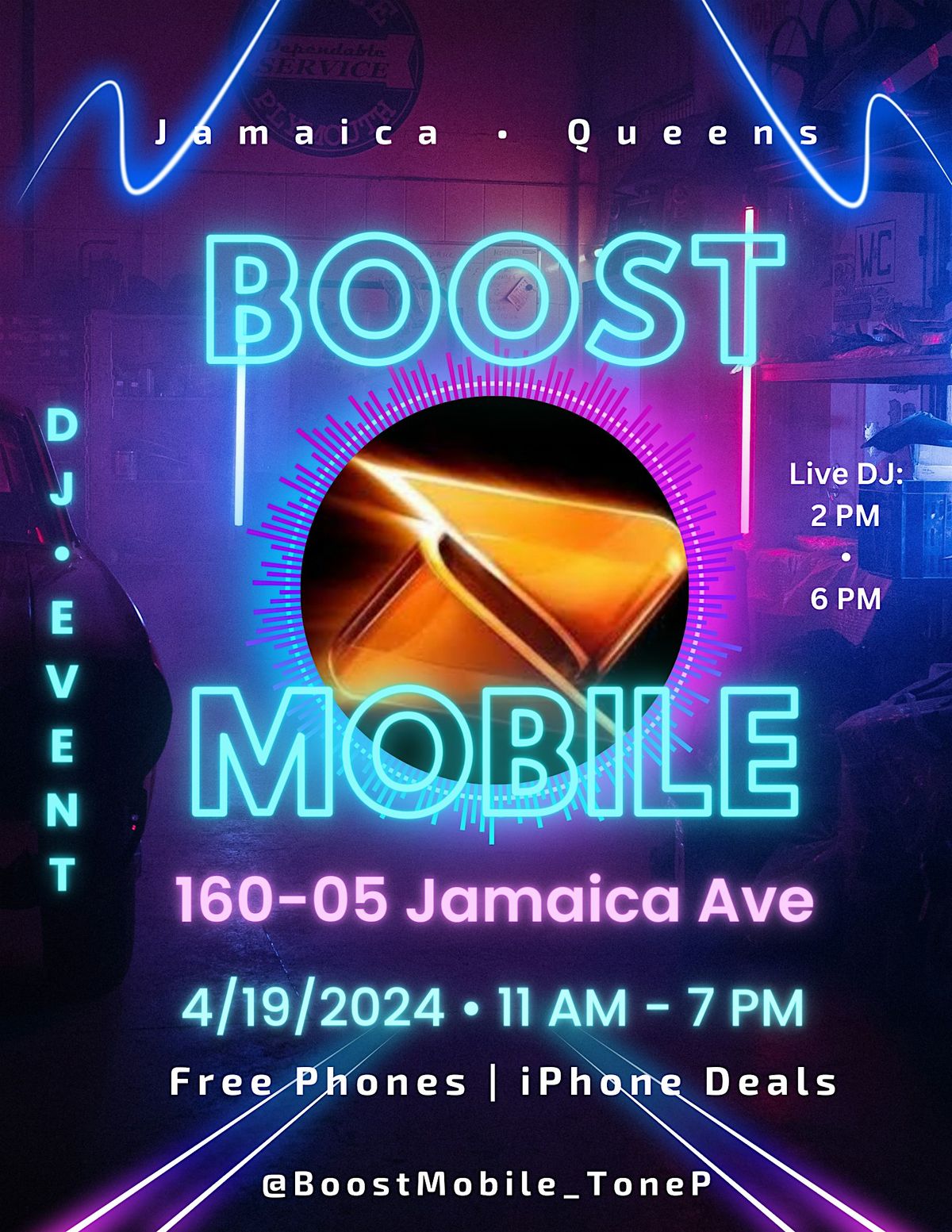 Boost Mobile DJ Event at 160-05 Jamaica Ave #JamaicaQueens 4\/19\/24
